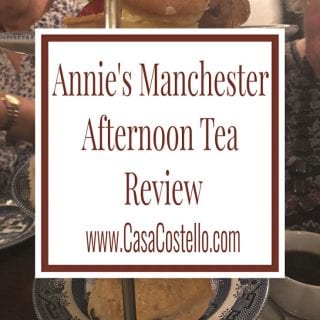 Annie's Manchester Afternoon Tea Review